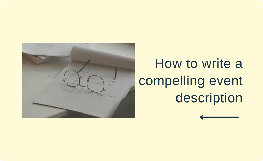 How To Write A Compelling Event Description That Will Wow Your Guests